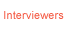 Interviews